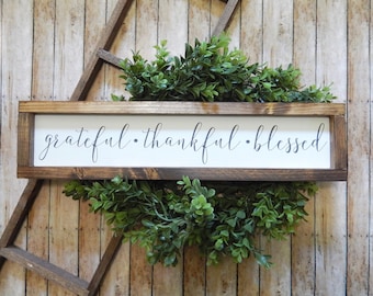 Grateful - Thankful - Blessed | Farmhouse Decor | Grateful Sign | Thankful Sign | Blessed | Grateful Thankful Blessed Sign