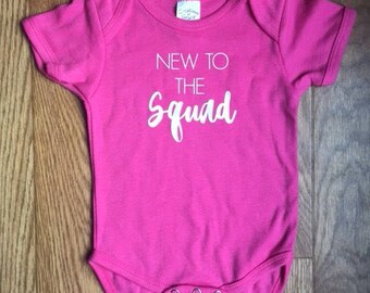 New to the Squad, Onesie, Baby Girl
