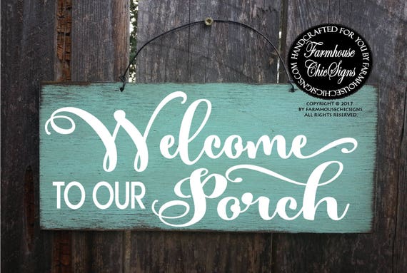Porch Welcome Sign