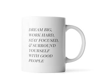 Dream Big Work Hard Inspirational Mug