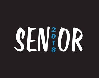 Senior 2018 T-Shirt • Class of 2018 Shirt • Custom - You Choose Color
