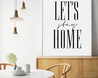 Let's Stay Home Printable, Bedroom Print, Fashion Poster, Affiche Scandinave, Scandinavian, Calligraphy, Let's Stay, Printable Wall Art
