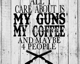Free Free Coffee And Guns Svg 898 SVG PNG EPS DXF File