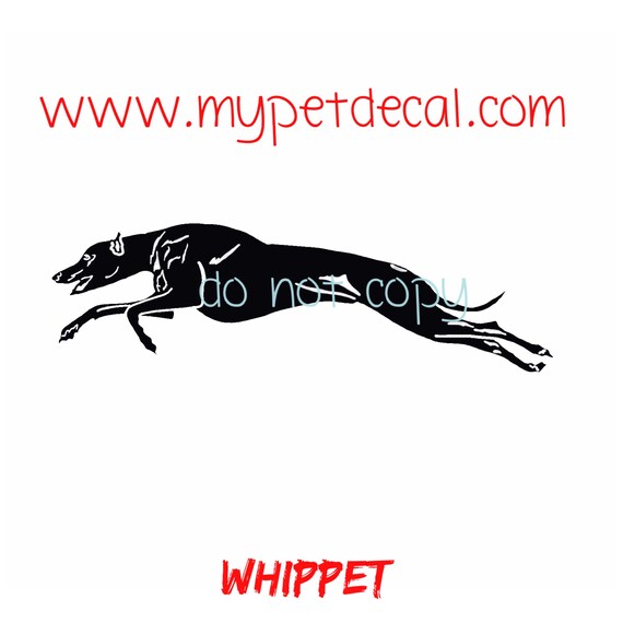 WHIPPET decal | FREE shipping | decals for Yeti tumblers, cars, laptops, devices etc | wall decals upon request
