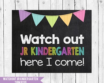 Jr Kindergarten Sign - Watch out Jr Kindergarten Sign - 1st Day of Junior Kindergarten - First Day of School Sign - Starting Kindergarten