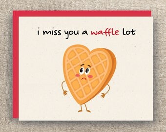 Miss You Card - I Miss You a Waffle Lot - Waffle Pun Card - Thinking of You Card - Long Distance Relationship Card - Funny Miss You Card