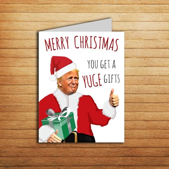 Funny Donald Trump Christmas Card YUGE Huge Merry Christmas