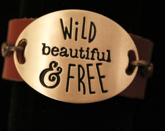Wild Beautiful & Free Leather Cuff, Adjustable