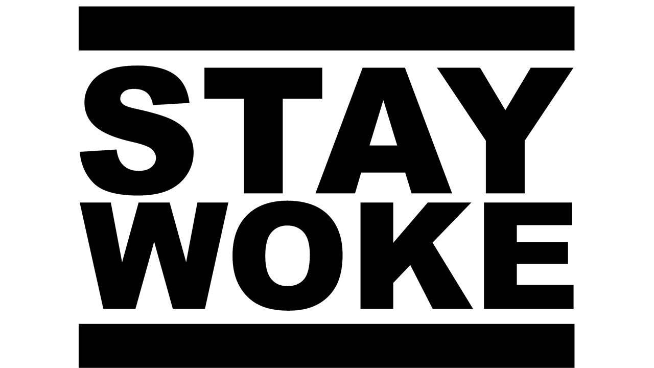 Stay Woke Decal