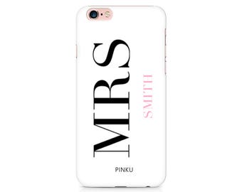 Mrs Custom Personalised Phone Case for iPhone 7, iPhone 6, iPhone 6s, iPhone 5, iPhone SE Samsung Galaxy S7 S6 S8