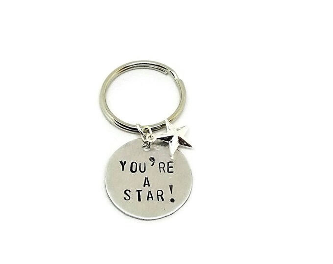 You're A Star Hand Stamped Key Chain, Metal Key Chain, Direct Sales Down-line Incentive Gift, Gift for Her, Unique Birthday Gift