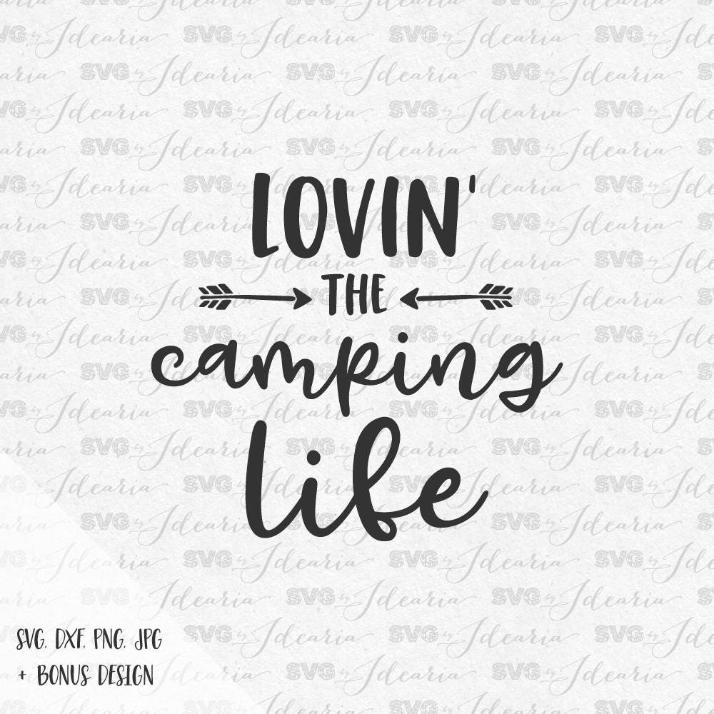 Download Loving the camping life Happy camper svg camping svg