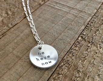 Mason Jennings-Be Here Now-3/4" handstamped necklace-gift