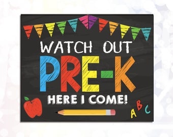 First Day of Pre-K Sign Watch out Pre-K Here I Come Instant Download Printable 8x10inch