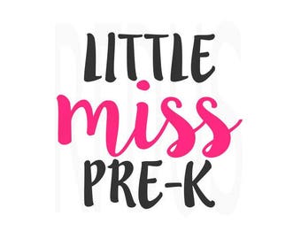 little miss pre k svg, Cricut cutting file svg file, Baby Girl Clothes, Cutting File, SVG File, DIY Shirt svg, Pre-K Shirt, Preschool Shirt