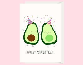 Avocado Birthday Card / Funny Pun Birthday Card / Funny Friend Card / Cute Avocado Card / Funny Greeting Card / Her Birthday / His Birthday