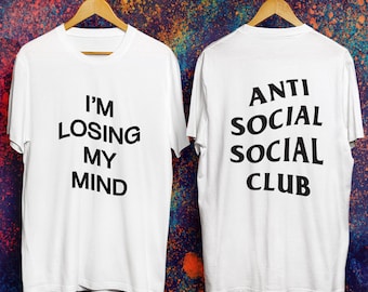 I'm Losing My Mind - Anti Social Social Club t-shirt black/white ASSC Shirt Anti Social Social Club Fall/Winter 2017 Inspired T-shirt