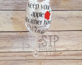 CHRISTMAS IN JULY Keep Your Apple, I'd Rather Have Wine, Funny Wine Glass, Teacher Wine Glass, Teacher Gift, Teacher Appreciation, Stemless,