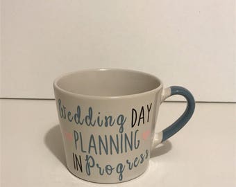 Wedding Planning Mug, Personalised Bride Mug, Personalised Bridesmaid Mug, Persoanlised Maid of Honour Mug, Planning for the Wedding Mug