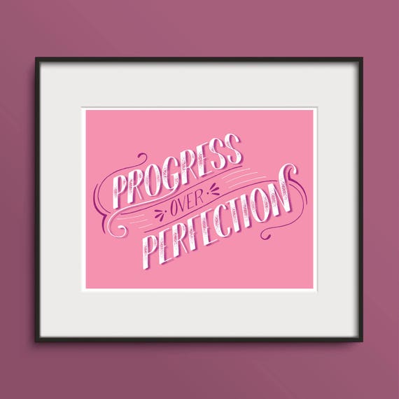 Progress Over Perfection Poster