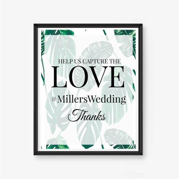 Help us capture capture the love custom hashtag sign cheap