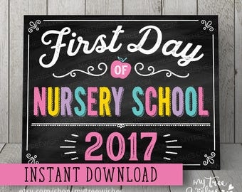 First Day of Nursery School Sign - First Day of Nursery School Chalkboard - First Day of School Sign - First Day of School Printable