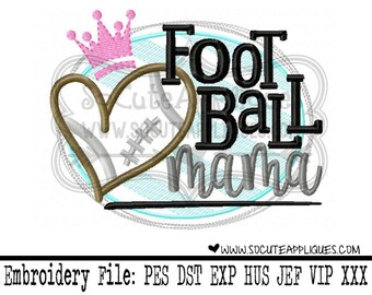 Football mom Embroidery design, football mama applique socuteappliques, embroidery sayings, football mom applique, football embroidery