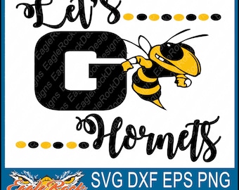Let's Go Hornets| SVG| DXF| EPS| Png| Cut File| Hornets| Mascot| Mom| Cheer| Team| Spirit| Vector| Silhouette| Cricut| Instant Download
