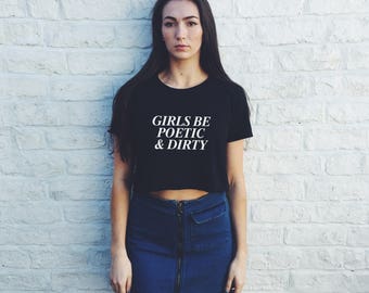 Girls Be Poetic CROP TOP - t shirt Girls Graphic Print Tee Womens hipster punk goth swag kawaii music Slogan t-shirt #ootd S M L X L
