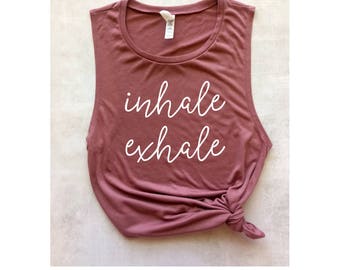 inhale exhale yoga muscle tank, graphic tank, women's workout tank, yoga tank, barre tank, running tank, weight lifting tank, summer tank