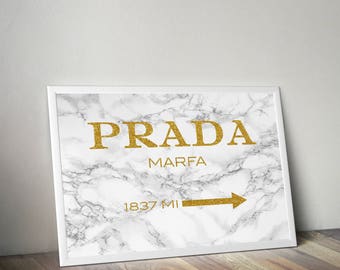 Prada, Prada Marble, Gold Prada, Prada wall art, Fashion Print, prada marfa, prada marfa print, marble print, gold quote, white marble print