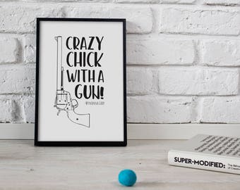 Crazy Chick With A Gun! Wynonna Earp Typography - DIGITAL DOWNLOAD
