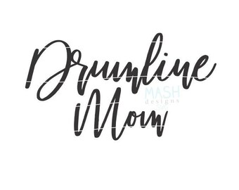 Drumline Mom svg, band mom svg, band svg file, drumline shirt design, drumline shirt svg, drum line mom shirt svg file, drummer mom