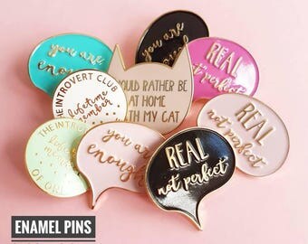 Enamel pins seconds sale - slightly flawed pins - please read item description carefully - introvert pin - you are enough pins - cat pins
