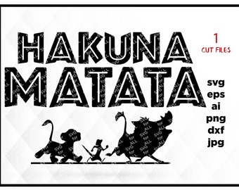 Lions King SVG, Hakuna Matata SVG, Disney svg,Cricut cut file for cute matching shirts, Disneyland funny mugs, Svg handmade lion king