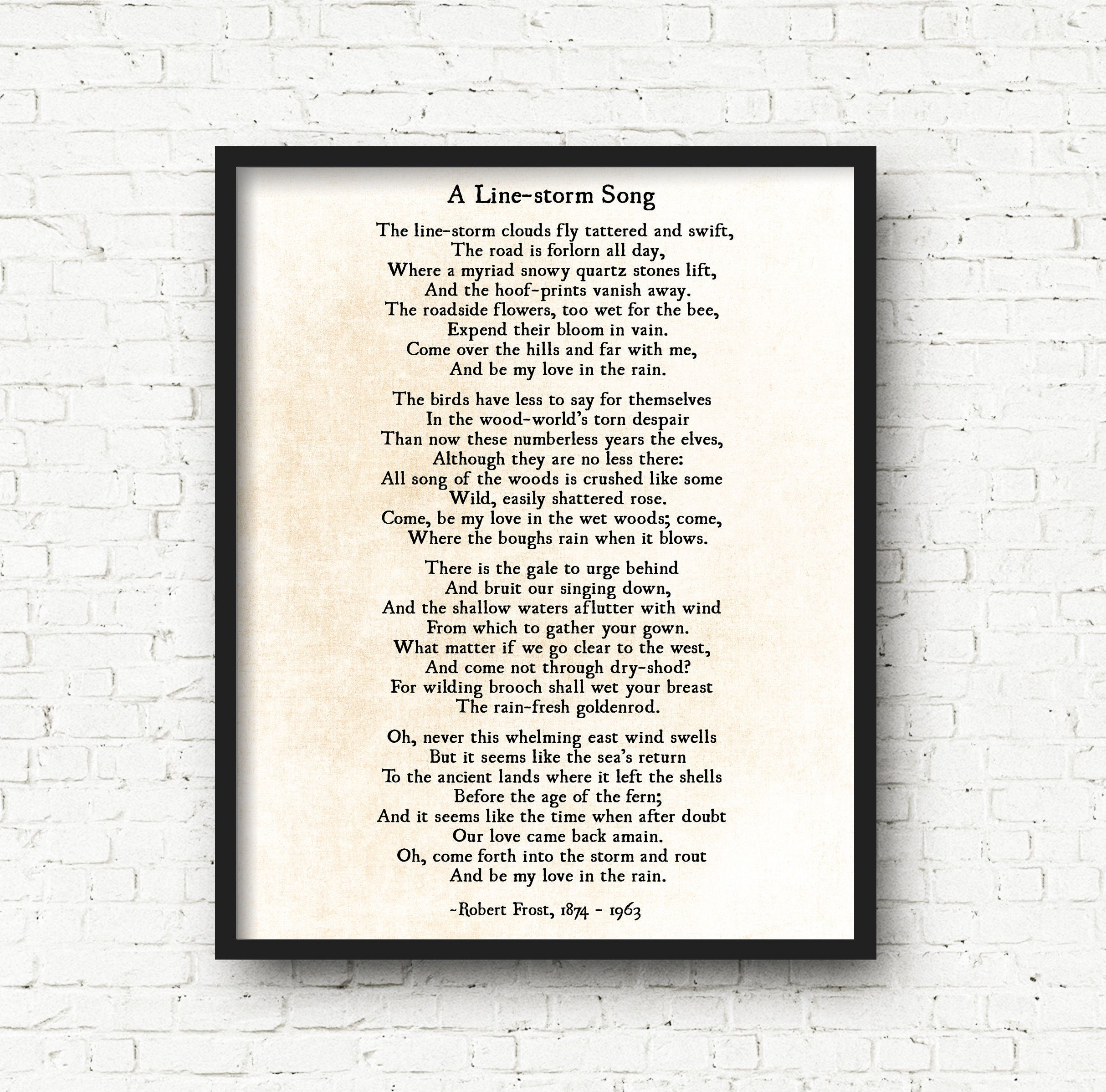 Robert Frost Print A Line Storm Song Be My Love in the