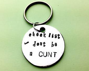 Best seller, Gift for myself, Keychain, Dont be a cunt, Bestseller, Best selling, Gifts for men, best selling 2017, Top seller, Cunt gift