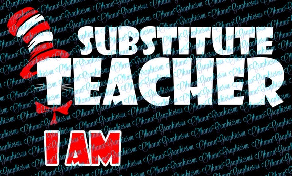 Substitute Teacher I Am SVG