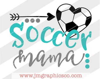 Soccer mama svg, eps, dxf, png, cricut, cameo, scan N cut, cut file, Soccer svg, soccer mom svg, soccer mama cut file, soccer mom