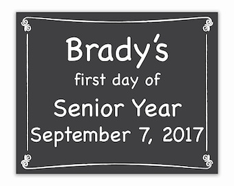 First Day of Senior Year, Editable First Day of School Sign, Personalized Back to School Sign, Last Day of School, Chalkboard Sign