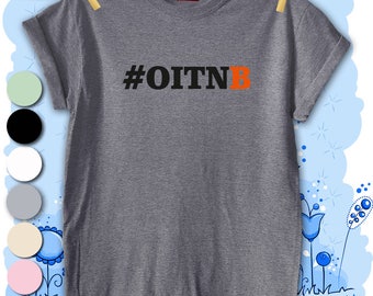 Unisex Men's T-shirt Top Tee Present Gift Premium Quality Fashion OITNB Inspired