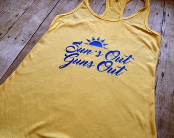 Tank Top Racerback Graphic Workout Tank Top Shirts for Women Suns Out Guns Out Choose your Color Choose your Size
