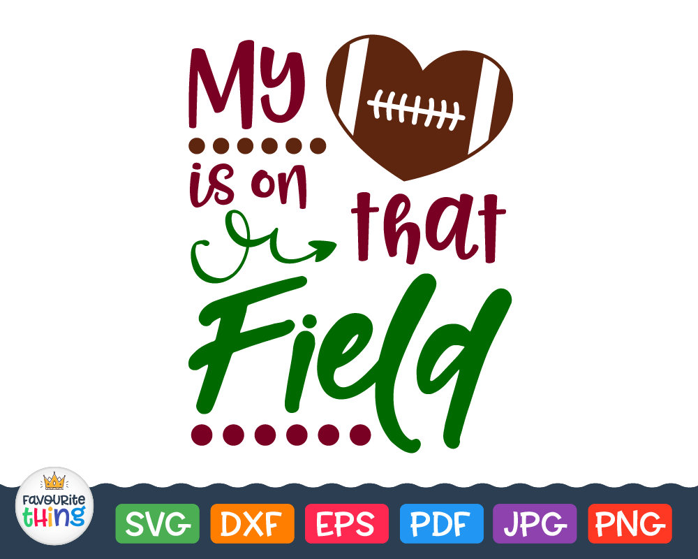 Download Football Heart Svg My Heart Is on that Field Svg Football Mom