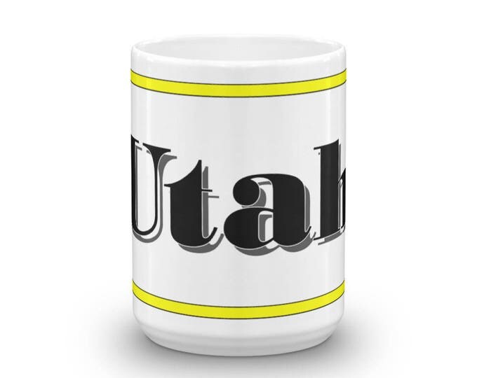 Utah Mug, Utah Keepsake, Utah Memorial, Utah Pride, Coffee Mug