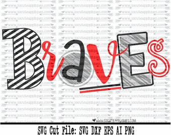 Braves SVG, Cut file, Cheer svg, School spirit, socuteappliques, SvG Sayings, football svg, football sister svg, football mom svg