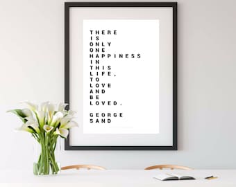 GEORGE SAND, george sand QUOTE, quote print, black and white, 8x10 print, large art print