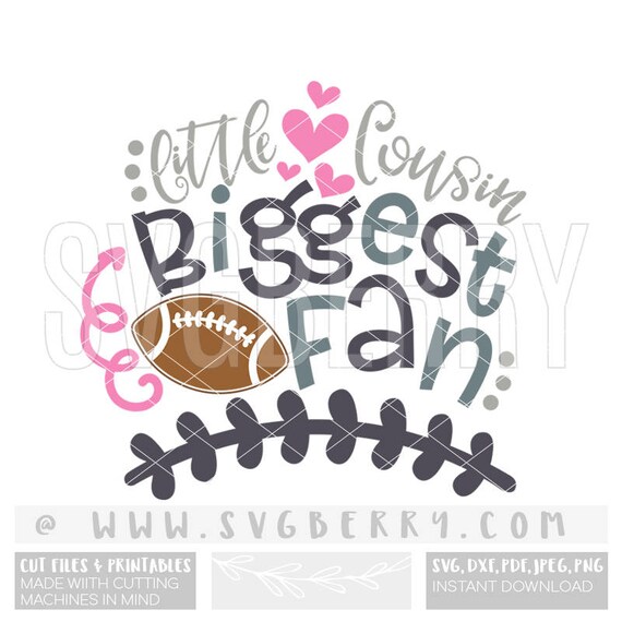 Download Little Cousin Biggest Fan SVG / Football Cousin SVG / Football