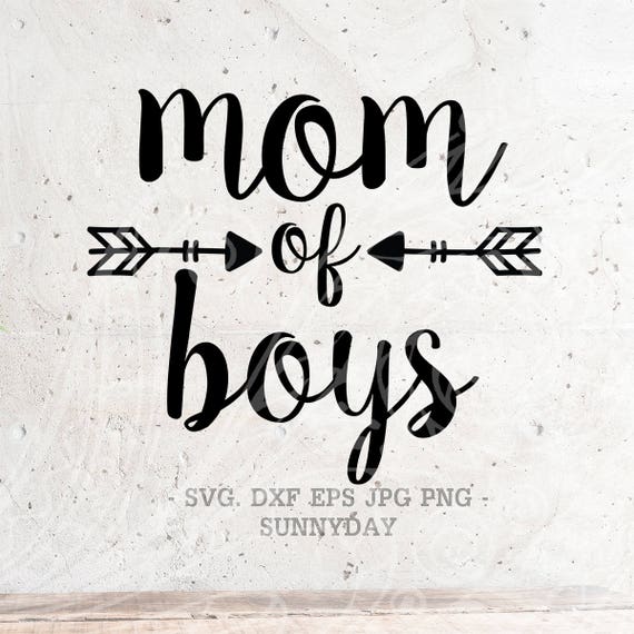 Download Mom of boys SVG File DXF Silhouette Print Vinyl Cricut Cutting