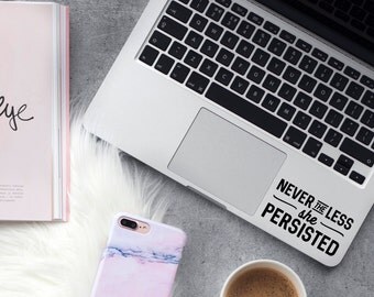 Nevertheless She Persisted / Decal / She Persisted Decal / Feminist Decal / Girl Power / Macbook Decal / Feminism / Laptop Decal / Girl Boss