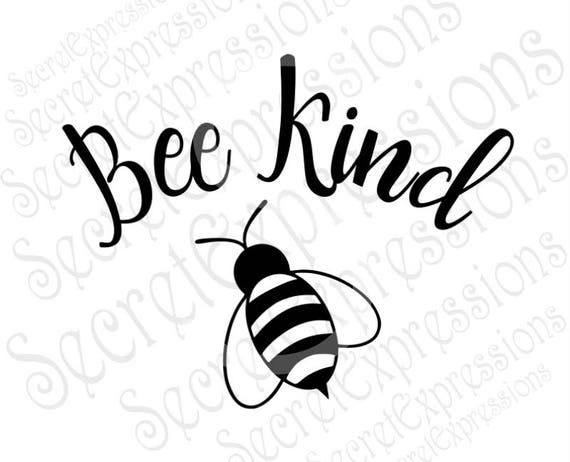Free Free 121 Free Bee Kind Svg File SVG PNG EPS DXF File
